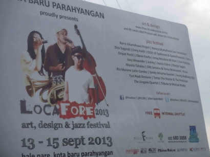 "Keunikkan" LOCAFORE Jazz Music Festival 2013 Bandung  (Catatan  Seorang Penonton)