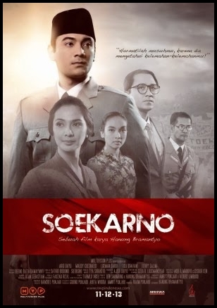 Sisi Manusiawi Soekarno Muda - Resensi Film “Soekarno: Indonesia Merdeka!”