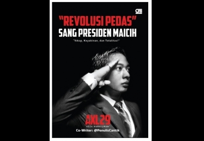 Sekilas Review Buku "Revolusi Pedas Sang Presiden Maicih"