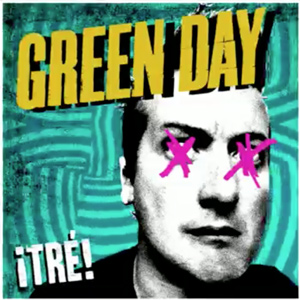 iTre!; Penutup Trilogi Green Day yang Berkesan