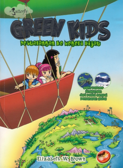 Petualangan ke Negeri Hijau: Buku Anak Sains Populer Lingkungan Global