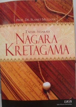 Nagarakretagama: Potret Kebesaran Majapahit