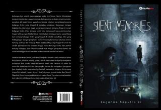 Silent Memories: Novel Mengobok-obok Memori Anda dari  Loganue Saputra Jr