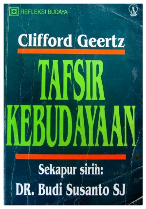 Setelah Membaca Tafsir Kebudayaan Karya Clifford Geertz