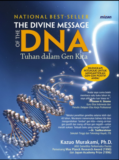 Setelah Membaca Buku “The Divine Message of The DNA”