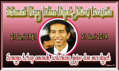 Selamat Ulang Tahun Bapak Jokowi Tercinta