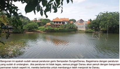Bangunan Rumah Permanen Menjorok ke Danau Bukankah Melanggar Garis Sempadan Sungai/Danau? Lah Kok ..