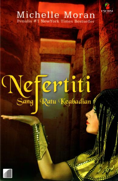 Nefertiti, Sang Ratu Keabadian