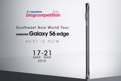 Kompasiana-Samsung Galaxy S6 Blog Competition, Berhadiah ke Singapura!