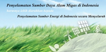 Penyelamatan Sumber Energi di Indonesia secara Menyeluruh