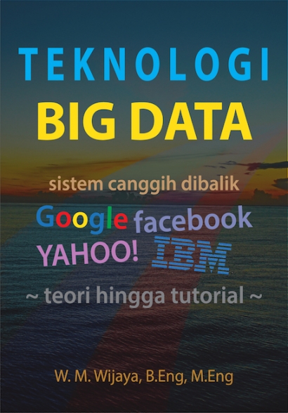 Pertama dan Satu-satunya di Indonesia: Buku Teknologi Big Data