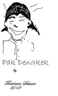 Pak Dengkek: Sharring and Connecting